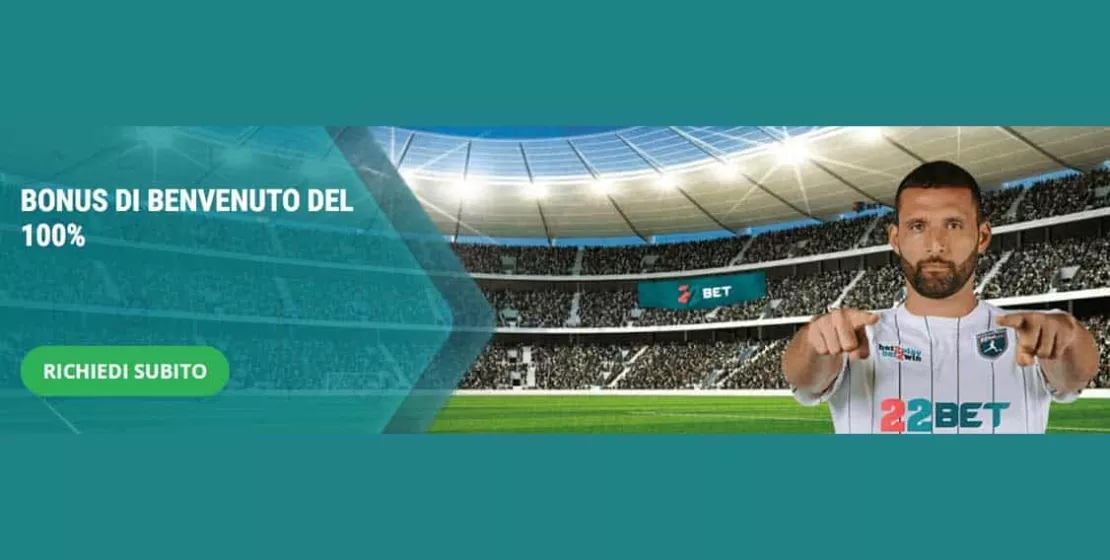 OTTIENI IL BONUS - 22bet bonus senza deposito - 22bet | 4